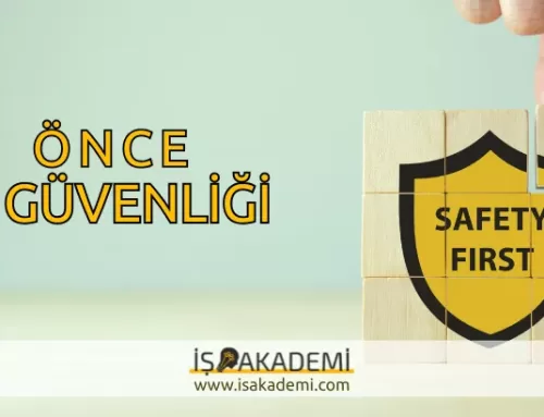 Önce İş Güvenliği
